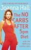 No Carbs After 5pm Diet