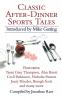 Classic After-Dinner Sports Tales