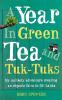 Year in Green Tea and Tuk-Tuks