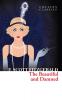 THE BEAUTIFUL AND DAMNED