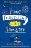 TIME TRAVELLING WITH A HAMSTER