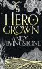 Hero Grown