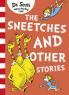 The Sneetches And Other Stories