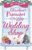 Christmas Promises at the Little Wedding Shop
