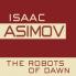 THE ROBOTS OF DAWN