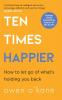 TEN TIMES HAPPIER