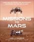 MISSIONS TO MARS: A New Era of Rover and Spacecraft Discover
