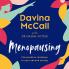 MENOPAUSING: The positive roadmap to your second spring