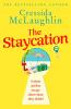 The Staycation: the perfect romantic escape with the bestselling author of the Cornish Cream Tea series
