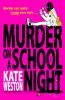 MURDER ON A SCHOOL NIGHT