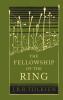 The Lord of the Rings (1)  THE FELLOWSHIP OF THE RING