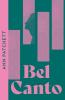 BEL CANTO [Collins Modern Classics edition]