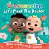 COCOMELON: LET'S MEET THE DOCTOR PICTURE BOOK: A gentle early-learning experience storybook about going to the doctor for CoComelon fans aged 2-4 years