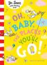 Dr. Seuss — Oh, Baby, The Places You'Ll Go!