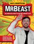 100% Unofficial Mrbeast: The Unofficial Guide To Youtube’S Biggest Star