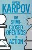 Semi-Closed Openings in Action