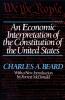 Economic Interpretation of the Constitution of the United States