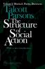 Structure of Social Action 2ed V1
