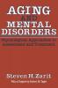 Aging & Mental Disorders (Psychological Approaches to Assessment & Treatment)