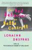 Bad Behavior of Belle Cantrell