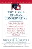 Why I Am a Reagan Conservative