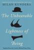 Unbearable Lightness of Being