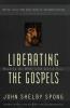 Liberating the Gospels