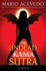 Undead Kama Sutra