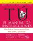 Tu: El Manual de Instrucciones