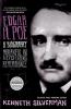 Edgar A. Poe: A Biography