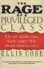 Rage of a Privileged Class