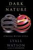 Dark Nature