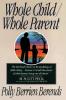 Whole Child Whole Parent 4/E