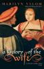 History of the Wife