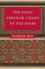 Night Abraham Called to the Stars