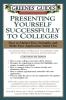 Greenes' Guides to Educational Planning: Presenting Yourself Successfully to Col