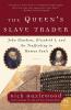 Queen's Slave Trader