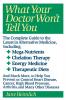 What Your Doctor Won't Tell You