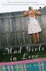Mad Girls in Love