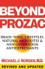 Beyond Prozac