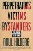 Perpetrators Victims Bystanders