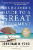 Boomer's Guide to a Great Retirement