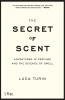 Secret of Scent