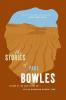Stories of Paul Bowles