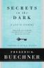 Secrets in the Dark