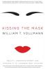 Kissing the Mask