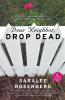 Dear Neighbor Drop Dead