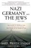 Nazi Germany and the Jews 1933-1945