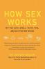 How Sex Works