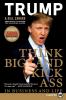Think BIG and Kick Ass in Business and Life LP